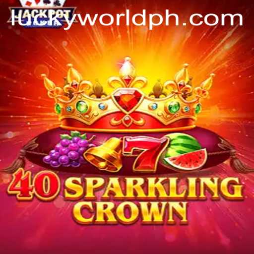 Dive into the Enchanting World of 40SparklingCrown in Lucky World